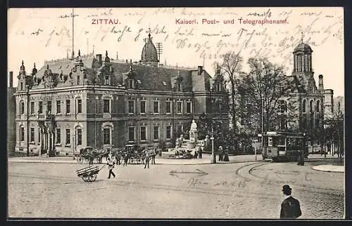 AK Zittau, Kaiserl. Post- und Telegraphenamt, Strassenbahn