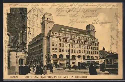 AK Essen, Partie am Hauptbahnhof mit Handelshof und Strassenbahn