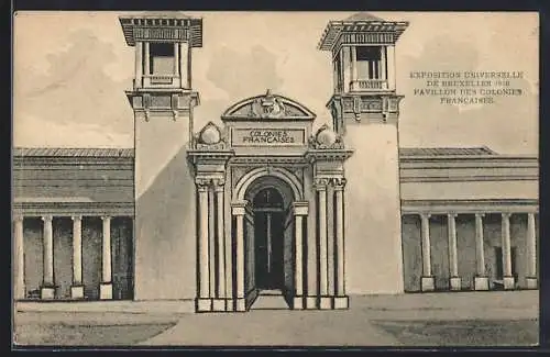 AK Bruxelles, Exposition Universelle 1910, Pavillon des Colonies Francaises