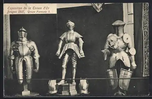AK Bruges, Exposition de la Toison d`Or 1907, Groupe d`armures I., Ausstellung
