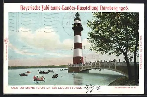 AK Nürnberg, Bayrische Jubiläums-Landes-Ausstellung 1906 - Der Dutzendteich mit dem Leuchtturm