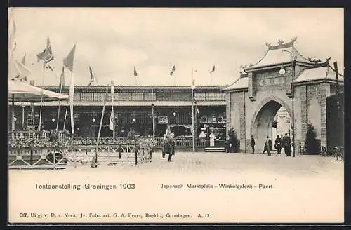 AK Groningen, Tentoonstelling 1903, Japansch Marktplein, Winkelgalerij Poort
