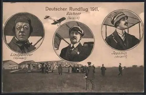 AK Deutscher Rundflug 1911, Piloten Büchner, Lindpaintner und Jeannin