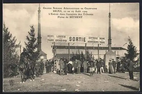 AK Reims, Grande Semaine Aéronautique de Champagne 1909, L`Entrée dans l`enceinte des Tribunes