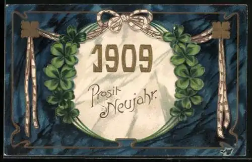 AK Goldene Jahreszahl 1909 in einem Rahmen aus Klee, Neujahr