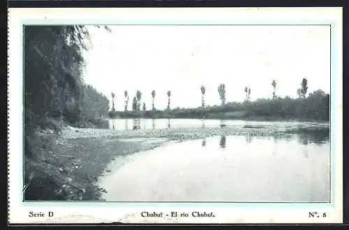 AK Chubut /Tierra del Fuego, El río Chubut