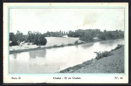 AK Chubut /Tierra del Fuego, El río Chubut