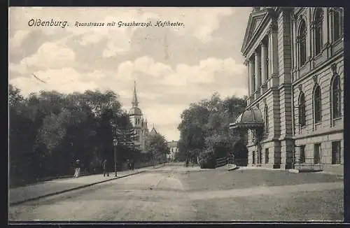 AK Oldenburg / Oldenburg, Roonstrasse mit Grossherzoglichem Hoftheater