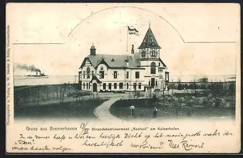 AK Bremerhaven, Strandetablissement und Gasthaus Seelust am Kaiserhafen