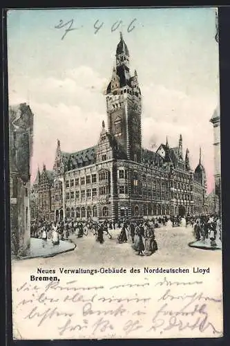 AK Bremen, Neues Verwaltungs-Gebäude des Norddeutschen Lloyd