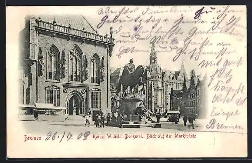 AK Bremen, Kaiser Wilhelm-Denkmal am Marktplatz mit Denkmal
