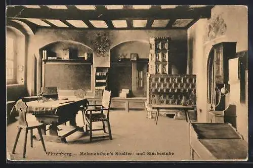 AK Wittenberg / Elbe, Melanchthon`s Studier- und Sterbestube