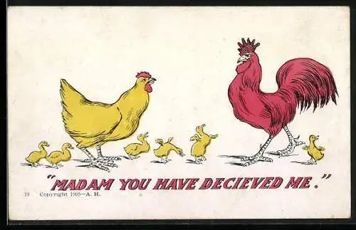 AK Madam you have deceived me, Hahn, Huhn und Küken