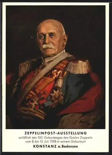 Künstler-AK Graf Zeppelin in Uniform, Ausstellung 100. Geburtstages des Grafen Zeppelin 1938, Ganzsache