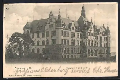 AK Oldenburg / O., Grossherzogl. Amtsgericht
