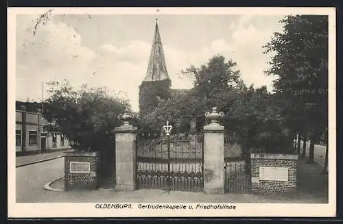AK Oldenburg / O., Gertrudenkapelle u. Friedhofslinde