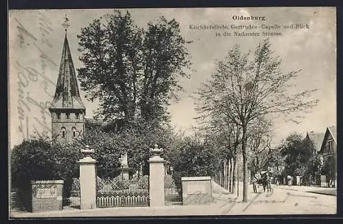 AK Oldenburg / O., Kirchhofslinde, Gertruden-Capelle und Blick in die Nadorster Strasse
