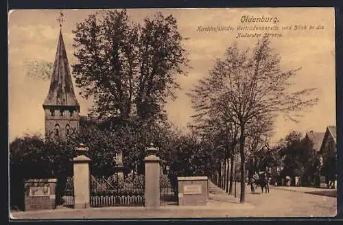 AK Oldenburg / O., Kirchhofslinde, Gertruden-Capelle und Blick in die Nadorster Strasse