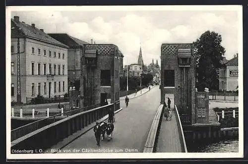 AK Oldenburg / O., Blick von der Cäcilienbrücke zum Damm
