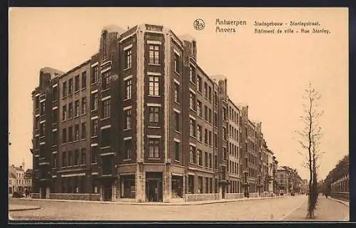AK Anvers, Batiment de ville, Rue Stanley