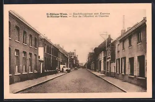 AK St. Nicolas, Rue de l'Abattoir et Caserne