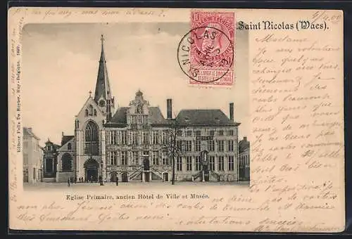 AK Saint Nicolas /Waes, Eglise Primaire, ancien Hôtel de ville et Musée