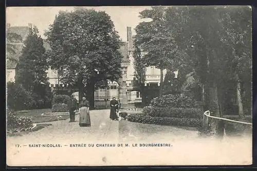 AK Saint-Nicolas, Entrée du Chateau de M. le Bourgmestre