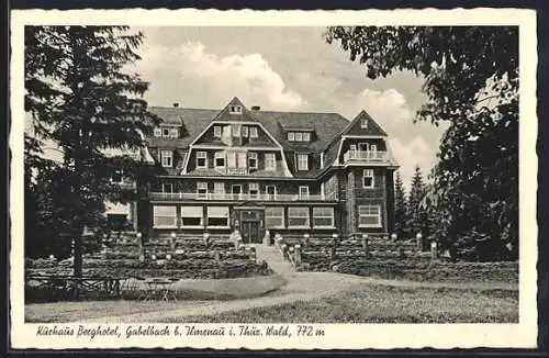 AK Gabelbach b. Ilmenau, Kurhaus Berghotel