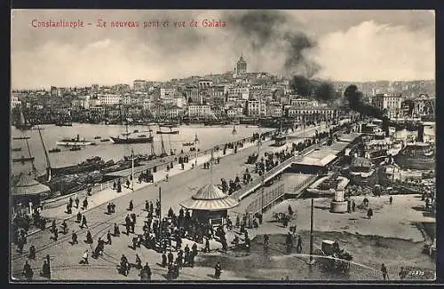 AK Constantinople, Le nouveau pont et vue de Galata
