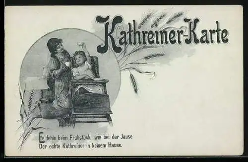 AK Kathreiner, Reklame-Karte, Frau und Kind trinken Malzkaffee zum Frühstück