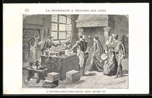 Künstler-AK La Pharmacie a travers les Ages: L`Apothicaire-Parfumeur sous Henri III.