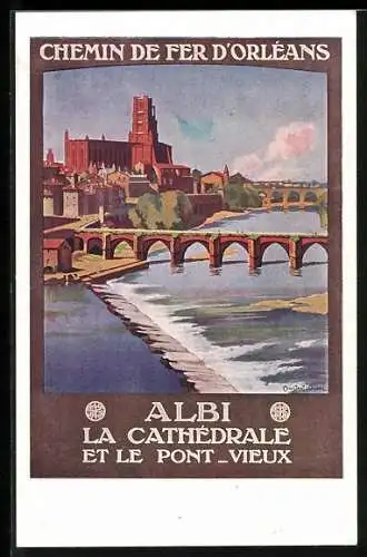 AK Albi, La Cathedrale et le Pont-Vieux, Chemin de Fer d`Orléans, Tourismus