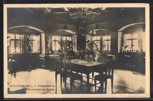 AK Rothenburg / Tauber, Altdeutsches Wohnzimmer im Spital