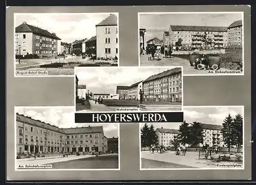 AK Hoyerswerda, August-Bebel-Strasse, Wohnkomplex, Bahnhofsvorplatz