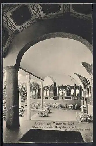 AK München, Ausstellung 1908, Wandelhalle des Haupt-Restaurants, Innenansicht