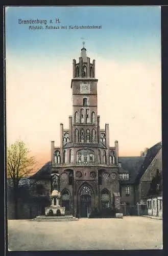AK Brandenburg a. H., Altstädt. Rathaus mit Kurfürstendenkmal