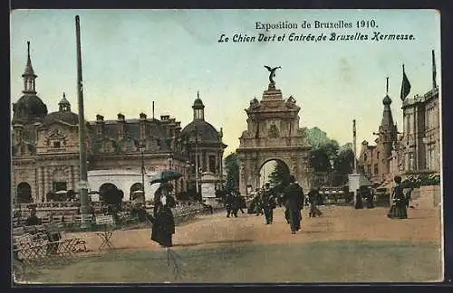AK Bruxelles, Exposition 1910, Le Chien Vert et Entrée de Bruxelles Kermesse