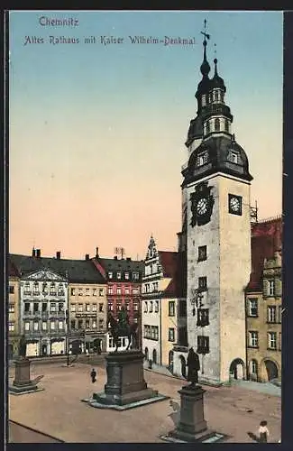 AK Chemnitz, Altes Rathaus mit Kaiser Wilhelm-Denkmal