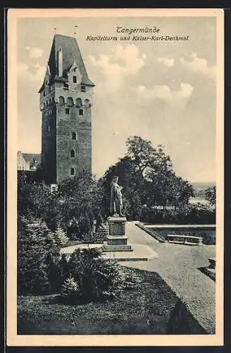 AK Tangermünde, Kapitelturm und Kaiser Karl-Denkmal