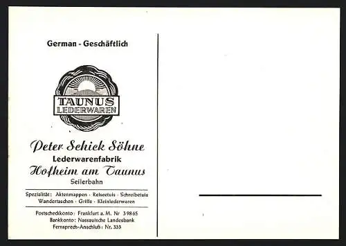 AK Hofheim am Taunus, Korrespondenzkarte von Lederwarenfabrik Taunus Lederwaren, Peter Schick Söhne