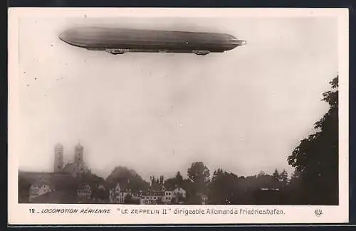 AK Le Zeppelin II dirigeable Allemand à Friedrichshafen a. B.