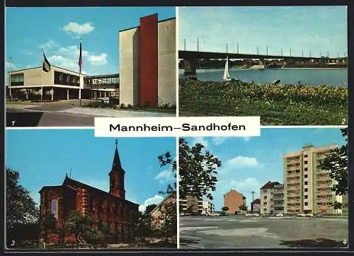 AK Mannheim-Sandhofen, Neue Scule, Altrheinbrücke, Mönchplatz