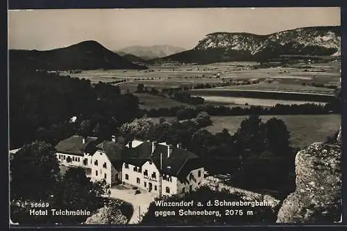 AK Winzendorf a. d. Schneebergbahn, Hotel Teichmühle mit Umgebung und Schneeberg aus der Vogelschau