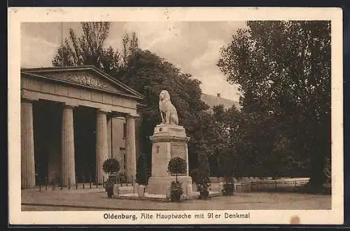 AK Oldenburg / O., Alte Hauptwache mit 91er Denkmal
