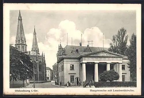 AK Oldenburg i. Gr., Hauptwache mit Lambertikirche