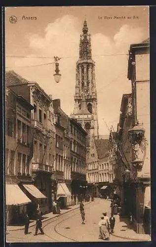AK Anvers, Le Vieux Marché au Blé