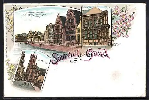 Lithographie Gand, Maison des Batelier`s, Hôtel de Ville, St. Bavon