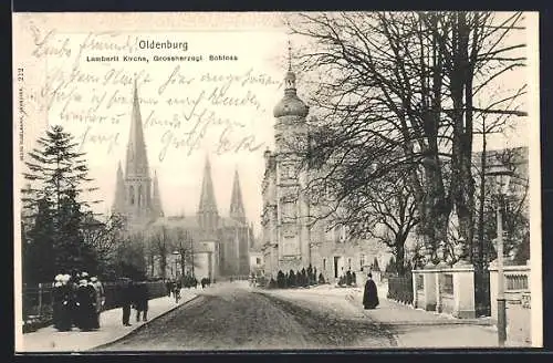 AK Oldenburg / O., Lambertikirche und Grossherzogliches Schloss