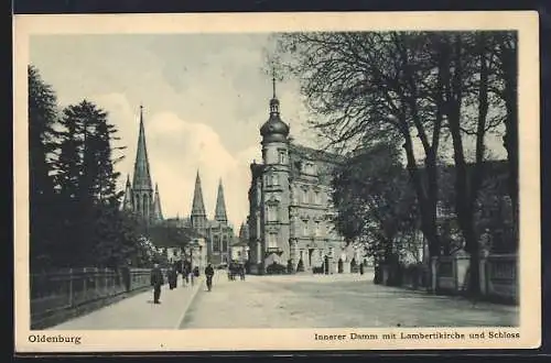 AK Oldenburg / O., Innerer Damm mit Lambertikirche und Schloss
