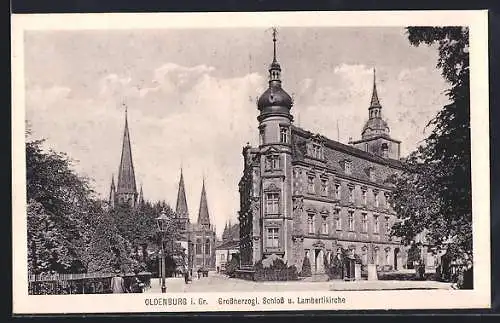 AK Oldenburg / O., Grossherzogl. Schloss u. Lambertikirche